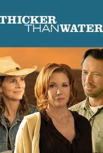 Thicker Than Water (2005) - Rotten Tomatoes