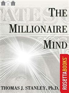 The Millionaire Mind Book Summary, by Thomas J. Stanley - Allen Cheng