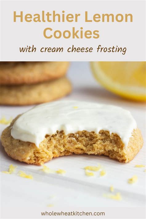 Healthy Lemon Cookies with Cream Cheese Frosting | Recipe | Lemon cookies, Healthy cookie ...