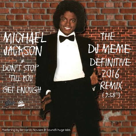 Michael Jackson - Don't Stop 'Till You Get Enough (The DJ Meme ...