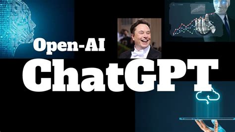 What is OpenAI ? How its work ChatGPT and what is role of Elon Musk ...