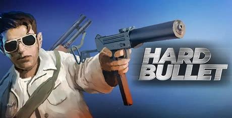 HARD BULLET Download - GameFabrique