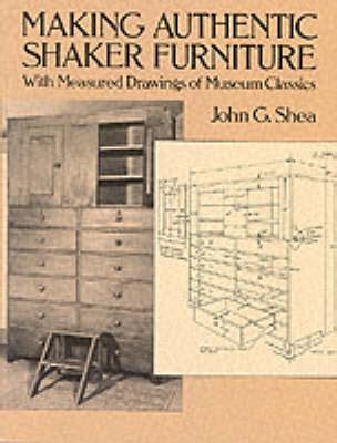 Making Authentic Shaker Furniture - Dover Books