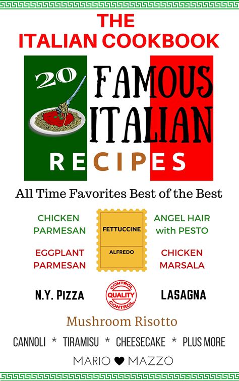 Italian Cookbook: Famous Italian Recipes That Satisfy: Baking: Pizza, Pasta Lasagna, Chicken ...