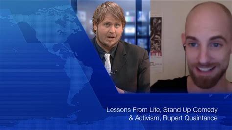 Lessons From Life, Stand Up Comedy & Activism, Rupert Quaintance