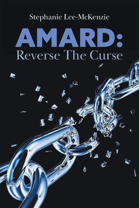 Amard: Reverse The Curse by Stephanie Lee-McKenzie | Goodreads