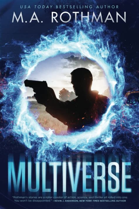 Multiverse: A Technothriller (An Alicia Yoder Novel) by M.A. Rothman ...