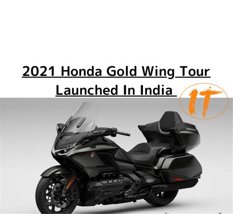 2021 Honda Gold Wing Tour Launched In India