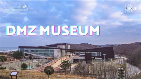 KOREA UNIQUE VENUE - DMZ Museum_DMZ 박물관 - YouTube