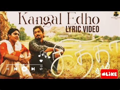 Kangal Edho Video Song | Chithha |#pjmusic |#kangaledho song|#chithhamovie - YouTube