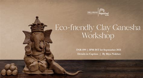 Ganpati Eco-friendly Clay Ganesha Making Workshop By The Circle Community