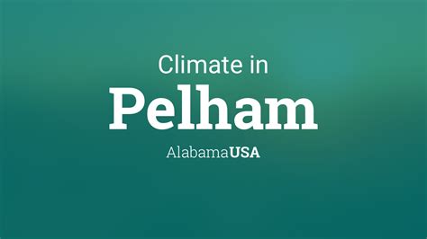 Climate & Weather Averages in Pelham, Alabama, USA