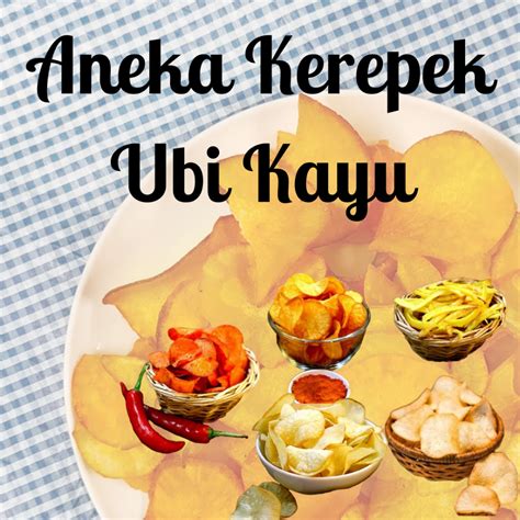 [300G] Aneka Perisa Kerepek Ubi Kayu Kerepek Ubi Kayu Tapioca Chips All ...