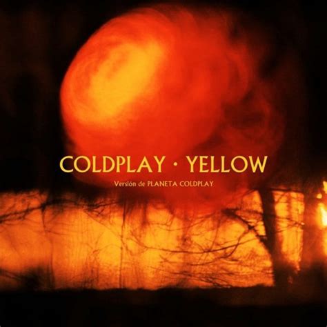 Stream Yellow (Versión de Planeta Coldplay) by Planeta Coldplay ...