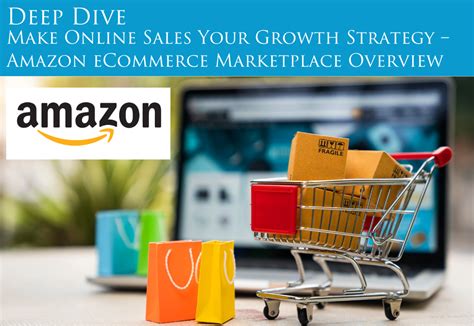 Make Online Sales Your Growth Strategy – Amazon eCommerce Marketplace ...