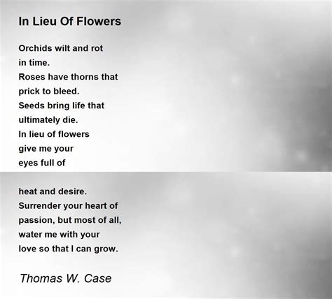 In Lieu Of Flowers - In Lieu Of Flowers Poem by Thomas Case