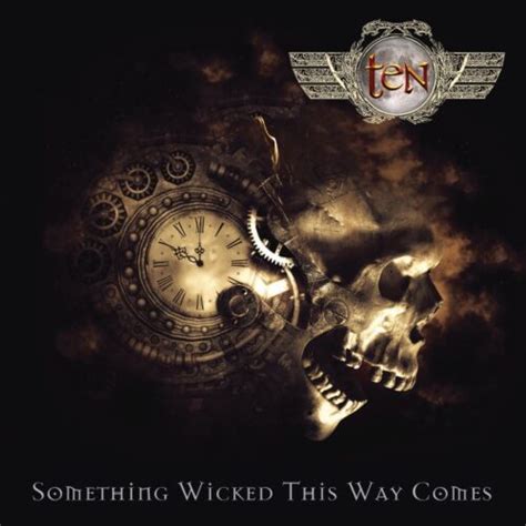 Review | Ten - Something Wicked This Way Comes - HeadBangers Lifestyle