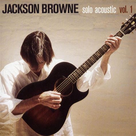 Carátula Frontal de Jackson Browne - Solo Acoustic Volume 1 - Portada