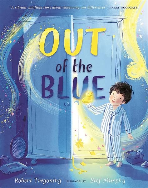 Out of the Blue: A heartwarming picture book about celebrating difference : Tregoning, Robert ...