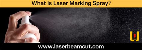 Laser Marking Spray Variants and Brands [You Must Know]