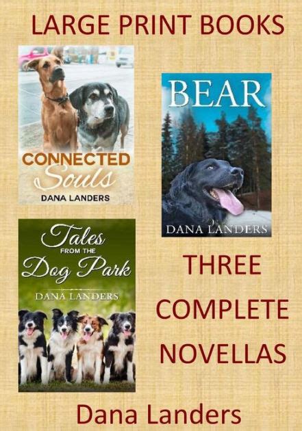 Large Print Books: 3 Complete Novellas: Large Type Books for Seniors by Dana Landers, Paperback ...