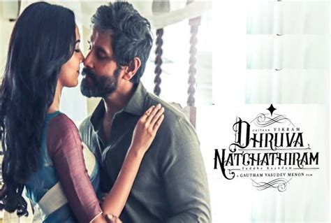 Dhruva Natchathiram Movie Release Date Online 2020 Reviews, Cast ...