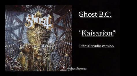 GHOST - Kaisarion (official studio version) - YouTube