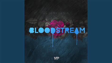 Bloodstream - YouTube