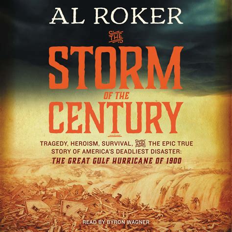 The Storm of the Century by Al Roker & William Hogeland - Audiobook