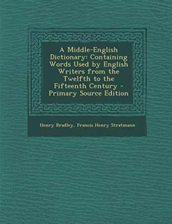 Sell, Buy or Rent A Middle-English Dictionary: Containing Words Used... 9781295832422 1295832429 ...