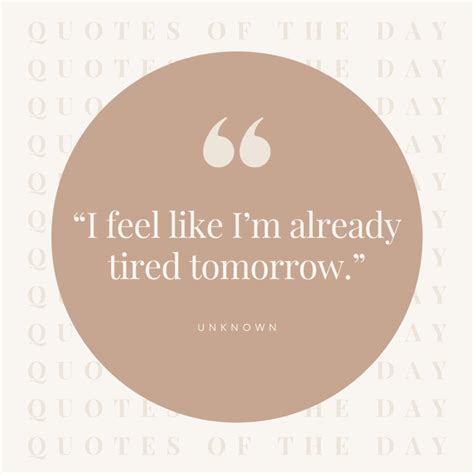 15 Funny Quotes About Being Tired (Might As Well Laugh!)