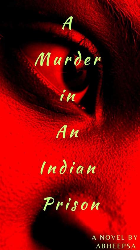 Amazon.com: A Murder in An Indian Prison eBook : Abheepsa: Kindle Store