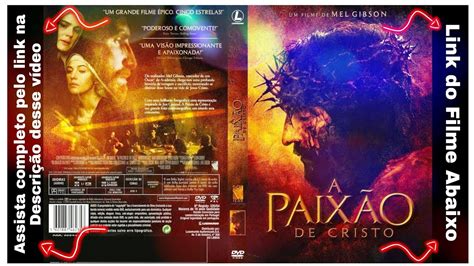 Filme: A Paixão de Cristo (2004) Diretor: Mel Gibson (link na descrição ...