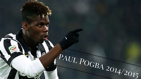 Paul Pogba - Goals, Skills, Dribbling & Defensive Skills 2014/15 - YouTube