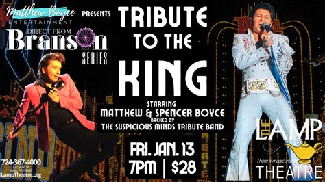 Tribute to the King: Elvis tribute starring Matthew and Spencer Boyce, Friday, 13 Jan 2023 - The ...