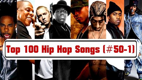 TOP 100 Hip Hop Songs of All Time [# 50-1] - YouTube