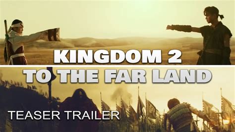 KINGDOM 2 : TO THE FAR LAND ( 2022 ) TEASER TRAILER | KENTO YAMAZAKI #KINGDOM2 CONCEPT - YouTube