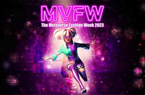 ARE YOU READY FOR DECENTRALAND’S METAVERSE FASHION WEEK 2023? - OLDERNEWS