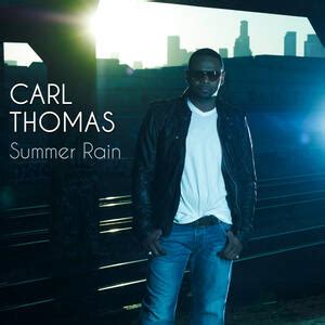 Carl Thomas - Summer Rain | iHeart