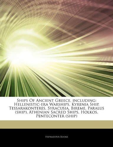 Amazon | Articles on Ships of Ancient Greece, Including: Hellenistic-Era Warships, Kyrenia Ship ...