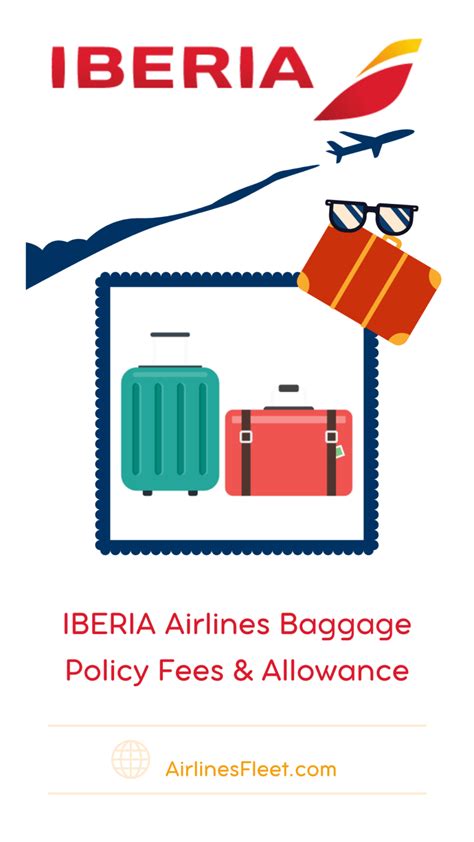 Iberia Baggage Policy Fees & Allowance