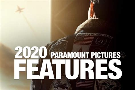 Paramount Pictures' Complete 2020 Features List [w/ updated trailers ...