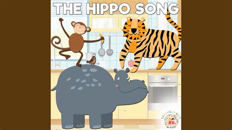 The Hippo Song - YouTube