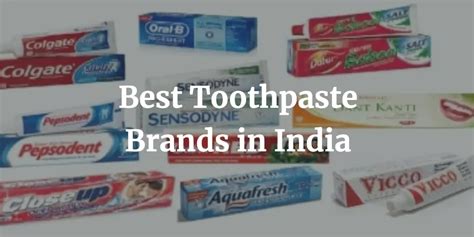 Best 10 Toothpaste Brands in India for 2025 - NextWhatBusiness