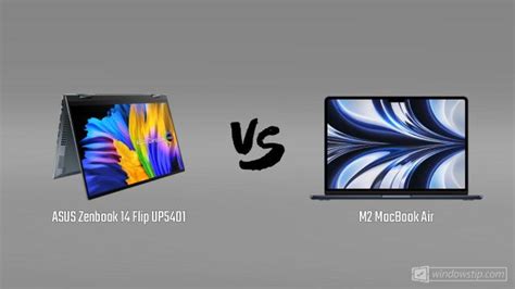 ASUS Zenbook 14 Flip UP5401 vs. M2 MacBook Air: Full specs comparison