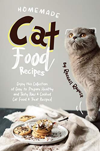 Discover Homemade Cat Food Recipes: Enjoy this Collection