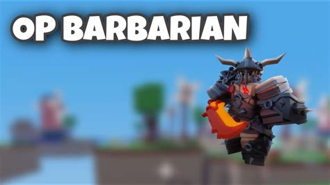 Barbarian is OP now ⚔️🗡 | Roblox Bedwars - YouTube