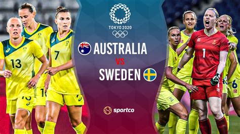 Tokyo Olympics 2021: Sweden vs Australia Women's Soccer Semi-final ...