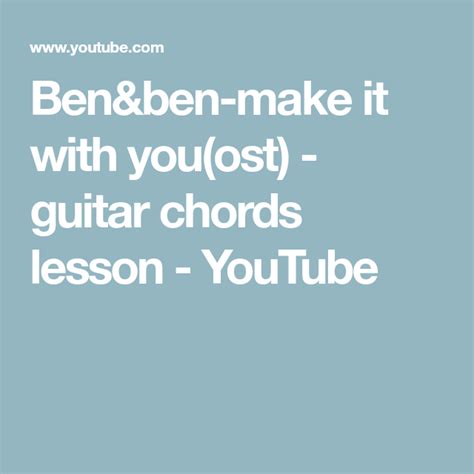 Ben&ben-make it with you(ost) - guitar chords lesson - YouTube | Guitar ...