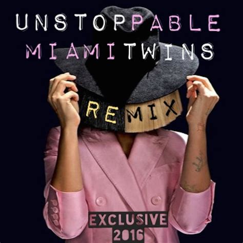 Sia - Unstoppable (MIAMI TWINS remix) | MIAMI TWINS